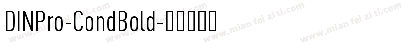 DINPro-CondBold字体转换