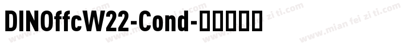 DINOffcW22-Cond字体转换