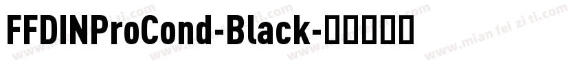 FFDINProCond-Black字体转换