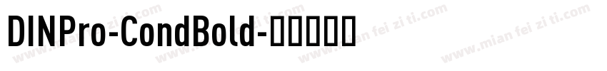 DINPro-CondBold字体转换