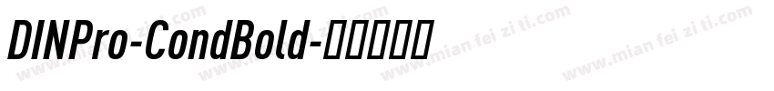 DINPro-CondBold字体转换