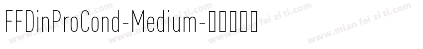FFDinProCond-Medium字体转换