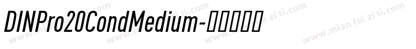 DINPro20CondMedium字体转换