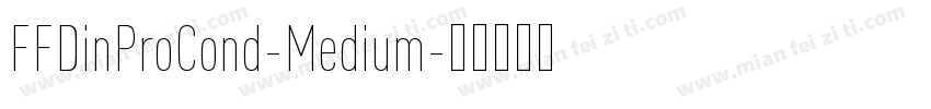 FFDinProCond-Medium字体转换