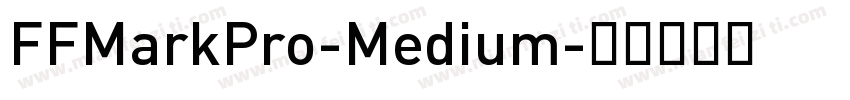 FFMarkPro-Medium字体转换