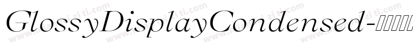 GlossyDisplayCondensed字体转换