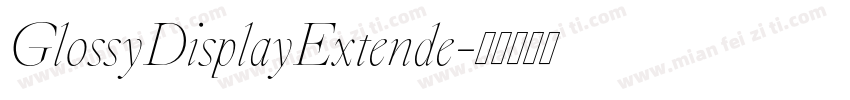 GlossyDisplayExtende字体转换