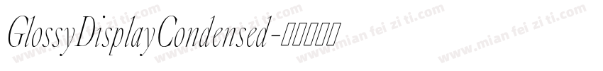 GlossyDisplayCondensed字体转换