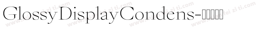 GlossyDisplayCondens字体转换