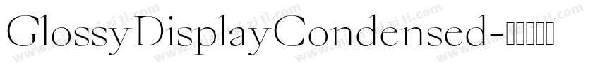 GlossyDisplayCondensed字体转换