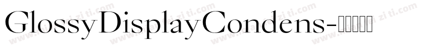 GlossyDisplayCondens字体转换