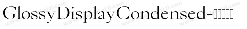 GlossyDisplayCondensed字体转换