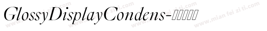 GlossyDisplayCondens字体转换