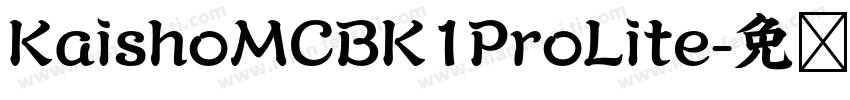 KaishoMCBK1ProLite字体转换