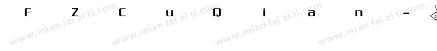 FZCuQian字体转换