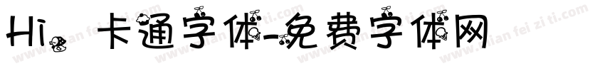Hi，卡通字体字体转换