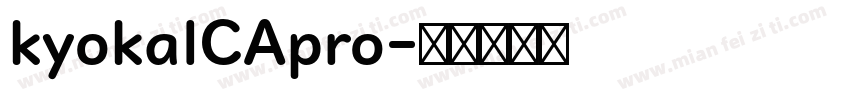 kyokalCApro字体转换