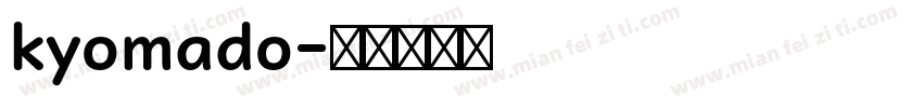 kyomado字体转换