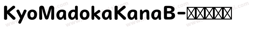 KyoMadokaKanaB字体转换
