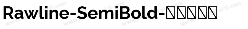 Rawline-SemiBold字体转换