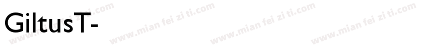 GiltusT字体转换