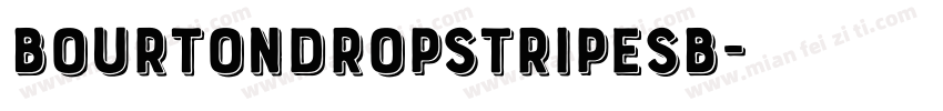 BourtonDropStripesB字体转换