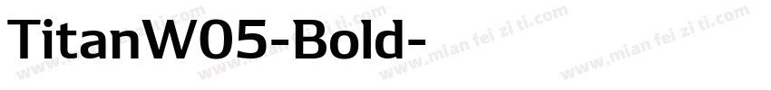 TitanW05-Bold字体转换