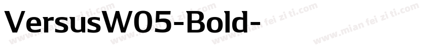 VersusW05-Bold字体转换