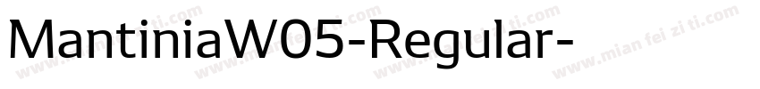 MantiniaW05-Regular字体转换