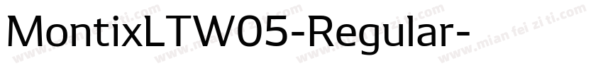 MontixLTW05-Regular字体转换
