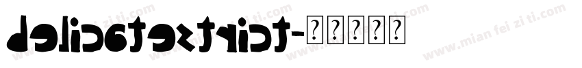 delicatestrict字体转换