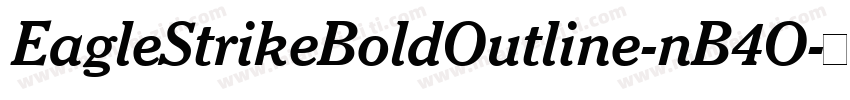 EagleStrikeBoldOutline-nB4O字体转换