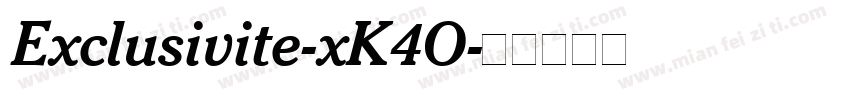 Exclusivite-xK4O字体转换