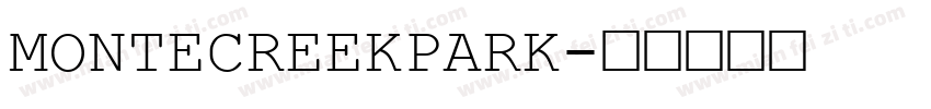 MONTECREEKPARK字体转换