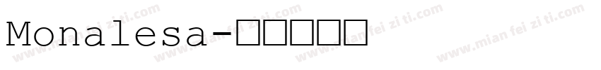 Monalesa字体转换