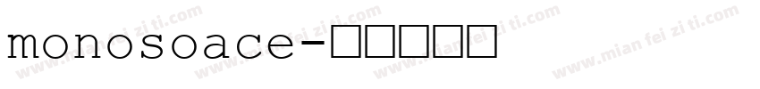 monosoace字体转换