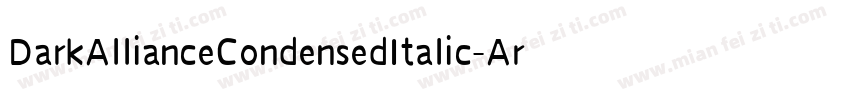 DarkAllianceCondensedItalic-Ar57字体转换