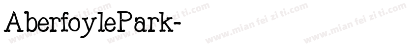 AberfoylePark字体转换