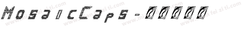 MosaicCaps字体转换
