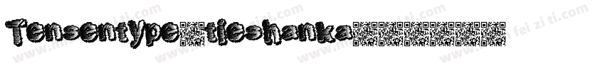 Tensentype-tieshanka字体转换