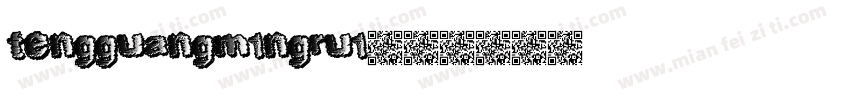 tengguangm1ngru1字体转换