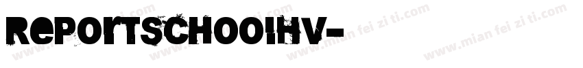 ReportSchoolHv字体转换