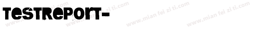 TestReport字体转换