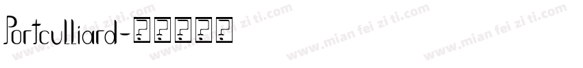 Portculliard字体转换