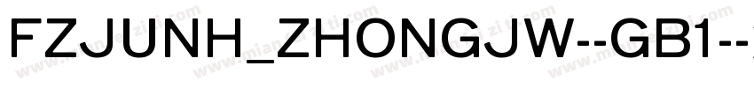 FZJUNH_ZHONGJW--GB1-字体转换