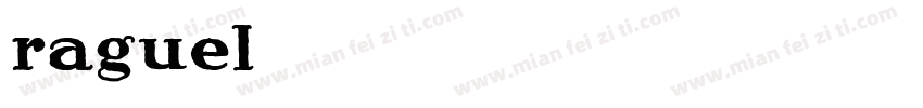 raguel字体转换