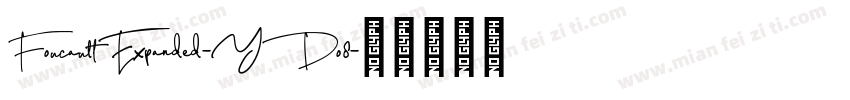 FoucaultExpanded-YDo8字体转换 FoucaultExpanded-YDo8字体转换