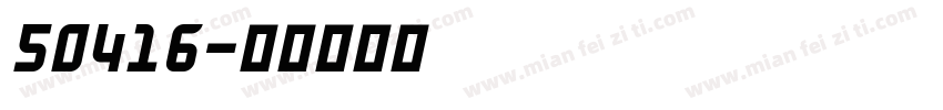 50416字体转换