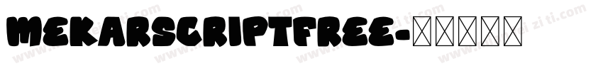 mekarscriptfree字体转换