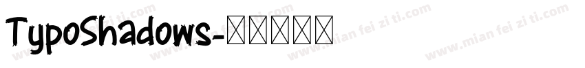 TypoShadows字体转换